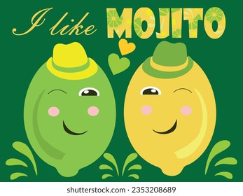 Lime and lemon - funny cartoon characters wink at each other. The inscription - I love Mojito on a green background. Vector illustration.