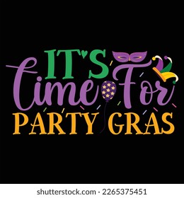 It's Lime For Party Gras, Mardi Gras shirt print template, Typography design for Carnival celebration, Christian feasts, Epiphany, culminating  Ash Wednesday, Shrove Tuesday.