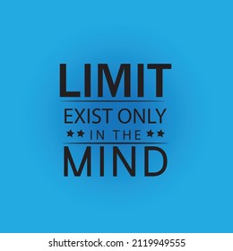 "El límite existe sólo en la mente. "Citas inspiradoras y motivacionales sobre fondo vectorial azul.