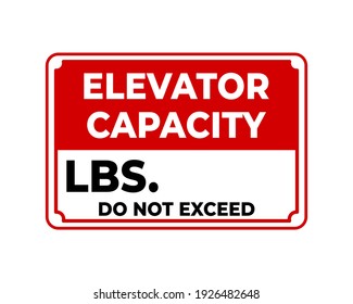 Limit of people allowed in the lift at one time a signboard with Warning Message for Industrial Estate, Easy to Use and Print Design Templates