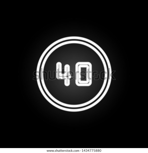 limitation 40 neon\
icon. Elements of road sign set. Simple icon for websites, web\
design, mobile app, info\
graphics
