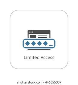 Limited Access Icon. Flat Design.