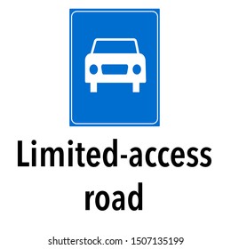 Limited access road Information and Warning Road traffic street sign, vector illustration collection isolated on white background for learning, education, driving courses, sticker, icon.
