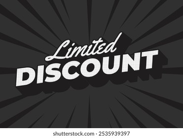 Limited discount. Text effect design in modern colors with 3D style