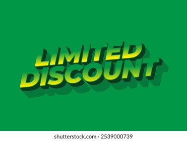 Desconto limitado. Design de efeito de texto em cores modernas com estilo 3D
