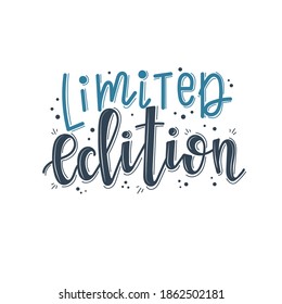 Limited edition Baby born motivational quote Hand drawn typography poster set. Conceptual handwritten phrase craft T shirt hand lettered cal