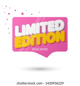 Limited Edition, banner design template, promo speech bubble tag, vector illustration