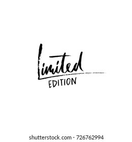 Limited edition. Ink handwritten lettering. Modern dry brush calligraphy. Typography poster design. Vector illustration