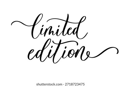 Edição limitada com letras cursivas elegantes com floreios decorativos