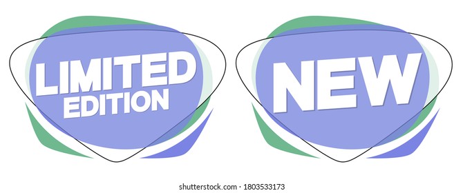 Limited Edition and New, bubble banners design template, app icons, vector illustration