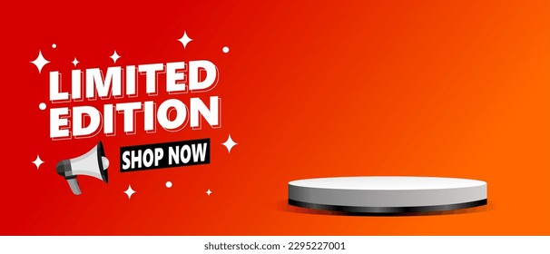 limited edition sale banner template with stage podium product space. Gradient red and orange background Vector illustration. Can used for business store event.