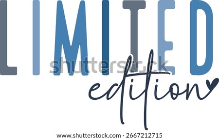 Limited Edition  , Sarcastic Design