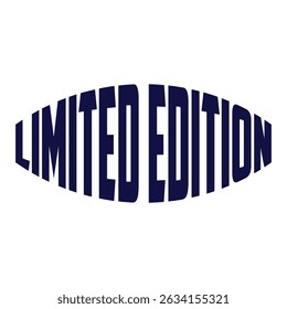 Limited edition slogan graphic vector print lettering for t shirt print design