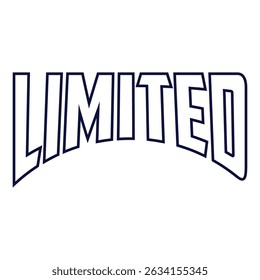 Edição limitada slogan gráfico vetor imprimir letras para t shirt imprimir design