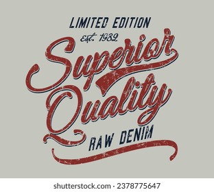 Limited Edition Superior Quality slogan  Editable t shirt design graphics print vector illustration for men and women