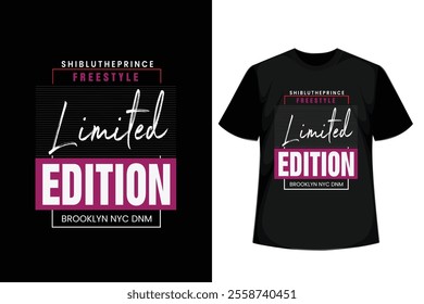 Limited Edition t-shirt quotes, Typography Minimalist Motivational T-Shirt Design, inspirational quotes T-Shirt Design.