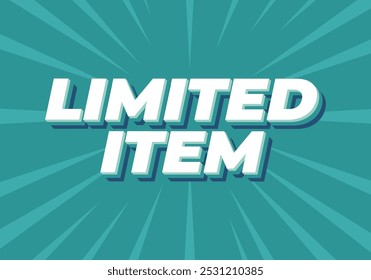 Artículo limitado. Diseño de efectos de texto de anuncios digitales en estilo 3D