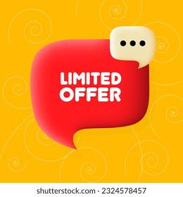 Limited offer banner. Speech bubble with Limited offer text. Business concept. 3d illustration. Spiral background. Vector line icon for business