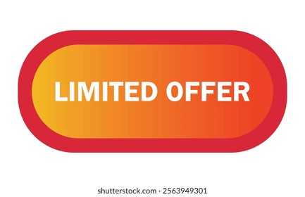 Limited offer button vector icon for apps and website. Discount promo sticker isolated on white background. Text on label, for advertising, template, banners and decorate. Vector illustration.