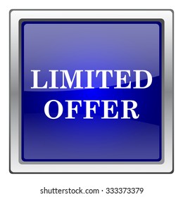 Limited offer icon. Internet button on white background. EPS10 vector.