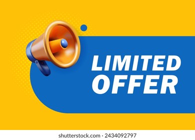 Limited offer icon with megaphone. Modern vector limited offer ribbon banner with loudspeaker. Super promo label with speaker and word. We offer the concept of a sale or an exclusive deal. Vector