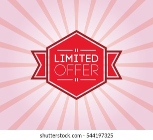 limited offer poster. promotion banner, badge, label, ribbon. vector illustration