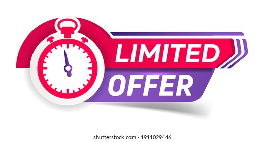 Limited offer promotion watch tag, banner, price. Alarm clock with limited duration. Countdown time stamp for sale, special offer.
