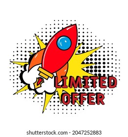 Limited offer text.  Comic book explosion with text Limited offer, vector illustration. Sale promotion symbol. Vector bright cartoon illustration in retro pop art style. 