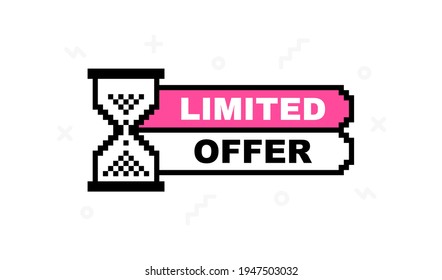 Limited offer text expression with hourglass and geometric elements on advertising backdrop. Banners template design for business, promotion and sale. Vector illustration.
