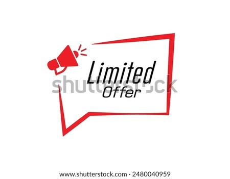 limited offer text information sign
