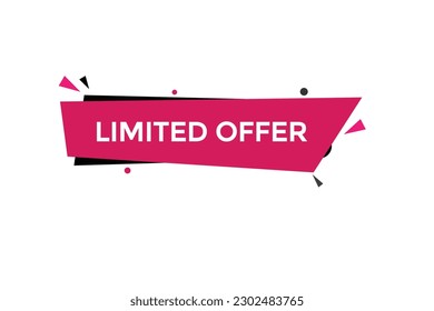 limited offer vectors.sign label bubble speech limited offer 
