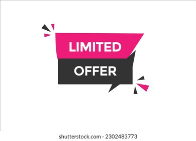 limited offer vectors.sign label bubble speech limited offer 
