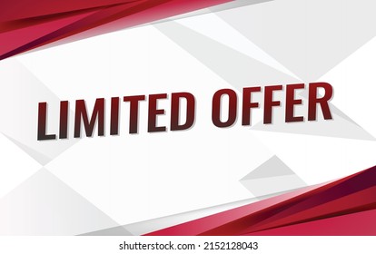 Limited offer word concept vector illustration with red modern futuristic 3d style for landing page template ui web mobile app poster banner flyer background gift card coupon label wallpaper