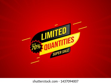 Limited quantities banner, up to 50% off. Sales banner for digital and print. Eps10.