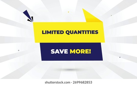 limited quantities Save More editable eps format web banner vector art illustration template design deep blue yellow orange shapes bold font white gray gradient abstract illustration sun shine busines