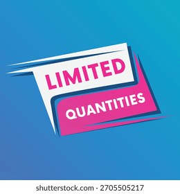 Limitierte Mengen Aufkleber Sprache Vektor Banner für Ankündigung, Geschäft. Farbiges Illustrationsdesign. Webwerbung und -nutzung für soziale Plattformen .