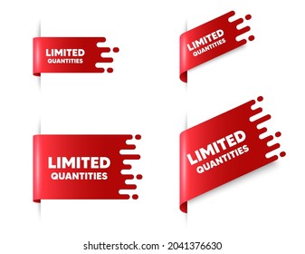 Limited quantities text. Red ribbon tag banners set. Special offer sign. Sale promotion symbol. Limited quantities sticker ribbon badge banner. Red sale label. Vector