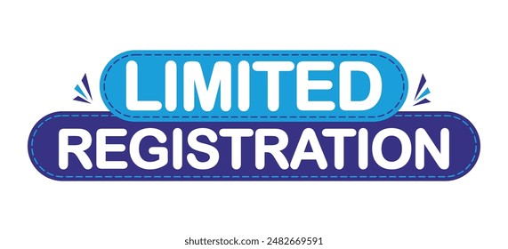 Limited registration infographics. Vector illustration.