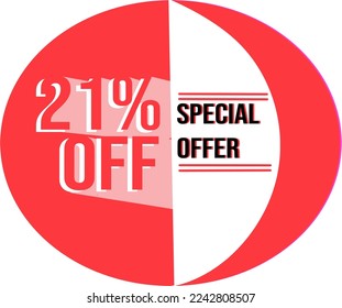 Limited sale offer. The discount with the price is 21%. Discount ad on a red round sticker. Round emblem of discount for sales. Shopping market poster design. Vector illustration.