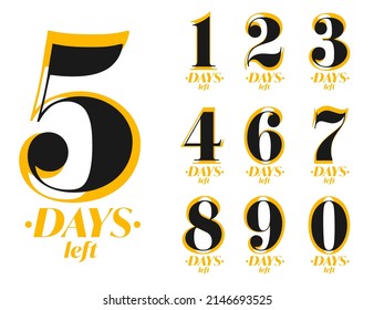 Limited sale offer during 1, 2, 3, 4, 5, 6, 7, 8, 9, 0 days. Set of promotion sticker or advertising badge label with time countdown for discount vector illustration isolated on white background