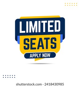 limited seats apply now announcement job vacancy banner vector