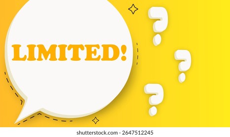 Limited. Speech bubble with text. Business concept. 3d illustration. Pop art style. Vector line icon for Business and Advertising