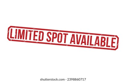 Limited Spot Available rubber stamp vector illustration on white background