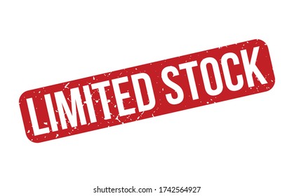 Limited Stock Rubber Stamp. Red Limited Stock Rubber Grunge Stamp Seal Vector Illustration - Vector