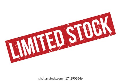 Limited Stock Rubber Stamp. Red Limited Stock Rubber Grunge Stamp Seal Vector Illustration - Vector