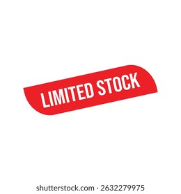 Limited Stock Rubber Stamp. Red Limited Stock Rubber Grunge Stamp Seal Vector Illustration - Vector