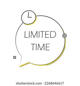 Limited time label with clock