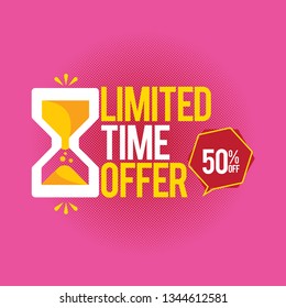 Limited time offer, 50% off, vector - illustration.