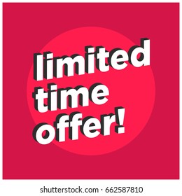 Limited Time Offer Written in Flat Colours with 3D Style Shadow