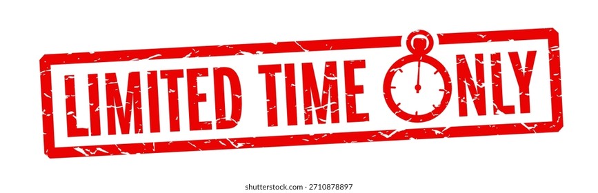 " Limited Time Only " red stamp with chrono